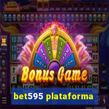 bet595 plataforma